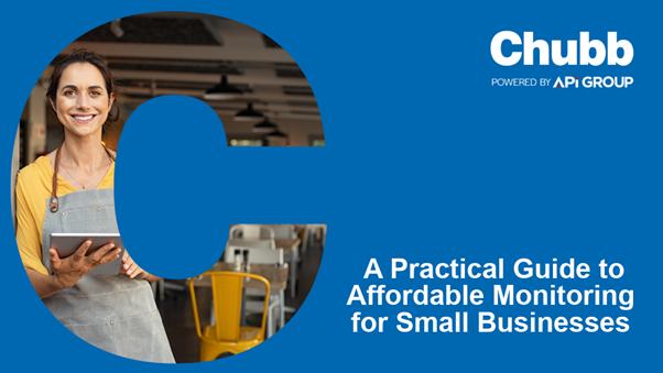 A Chubb-branded graphic showing a café or small business setting with a person using a tablet, alongside the text “A Practical Guide to Affordable Monitoring for Small Businesses.”